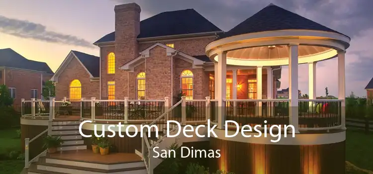 Custom Deck Design San Dimas