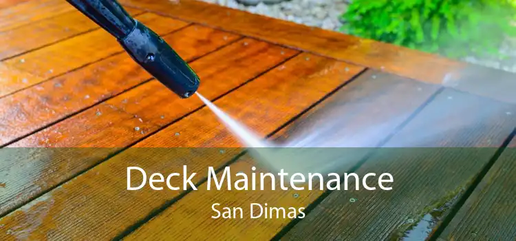 Deck Maintenance San Dimas